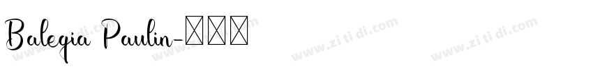 Baleqia Paulin字体转换